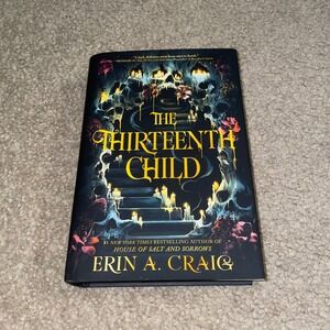 The Thirteenth Child Erin A Craig Hardcover Gothic Fantasy Novel Delacorte Press